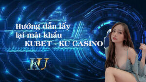 Cách xử lý khi quên mật khẩu Kubet - Kubet casino